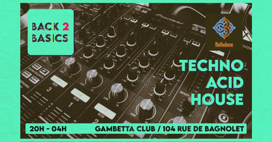 Mercredi 14/07 - Back To Basics - Techno/Acid/House Cover
