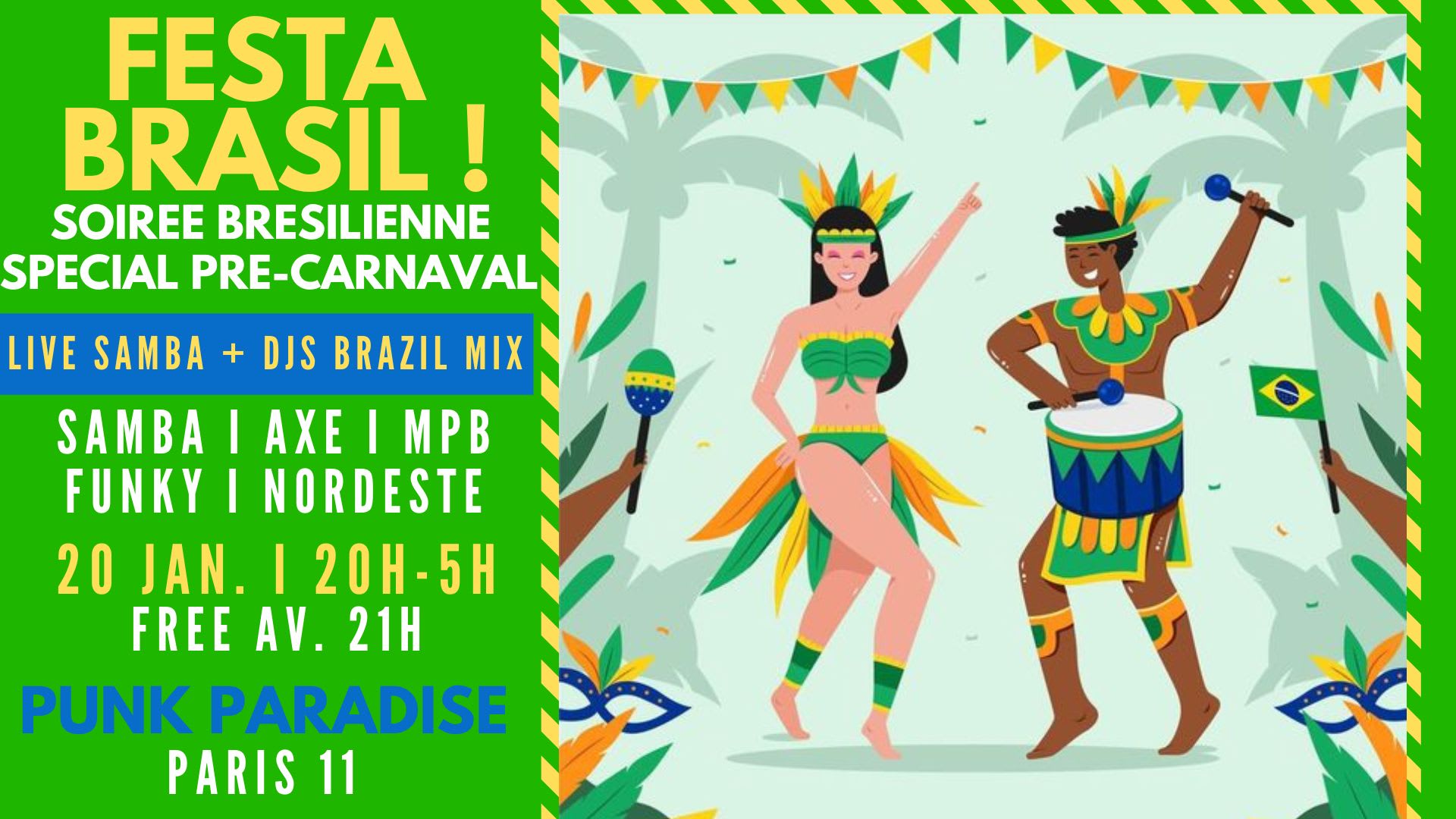 Festa Brasil Spécial Pré-Carnaval Live Samba + Djs ! Cover