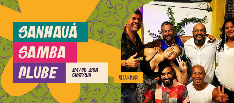 Sanhauá Samba Clube // Segunda É Na Vila// 21.10// Cover