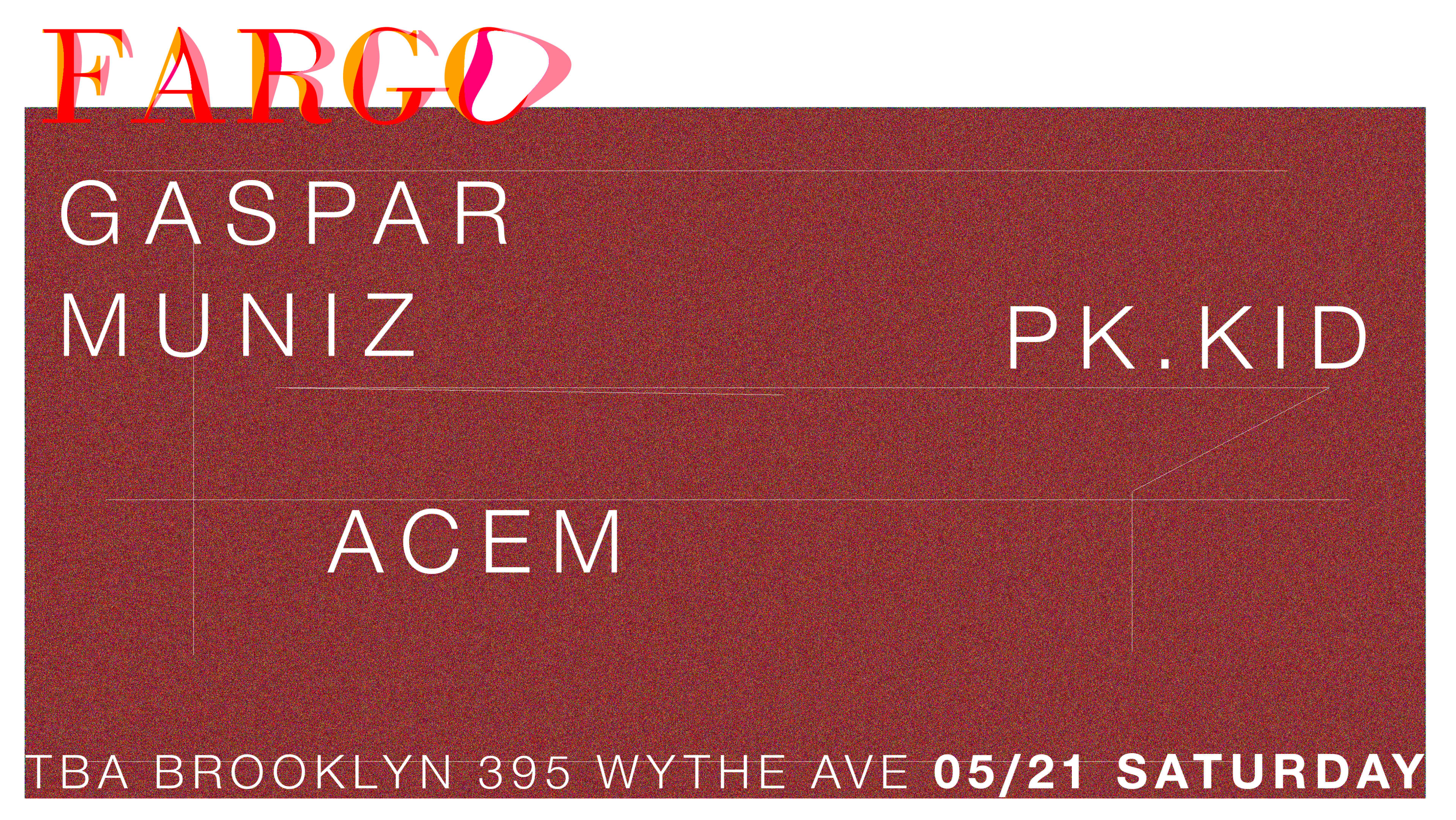 Fargo: Gaspar Muniz, Pk.Kid, Acem Cover
