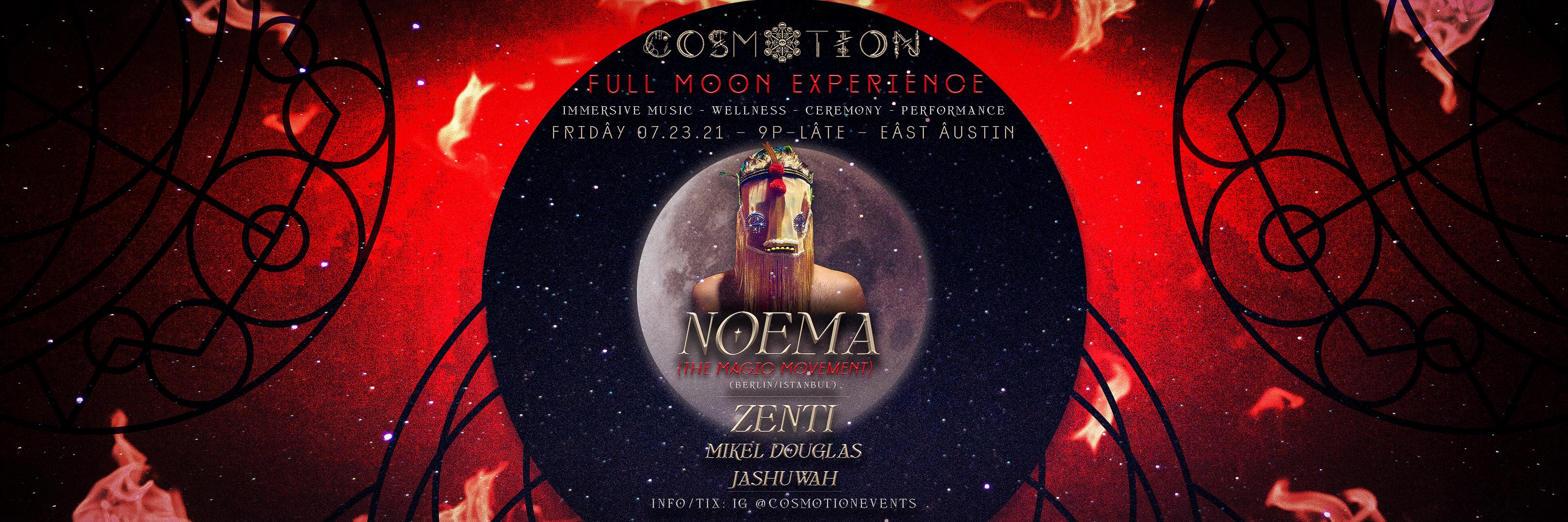 Cosmotion Full Moon Experience: Noema (The Magic Movement) In Atx Cover