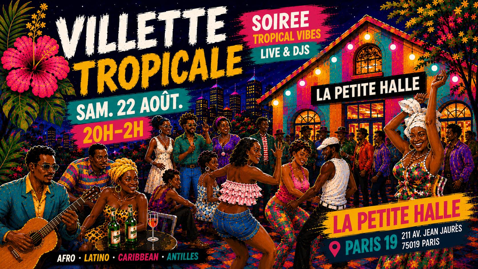 Villette Tropicale Spécial Été '26 I Live & Djs I 22.08.26 Cover