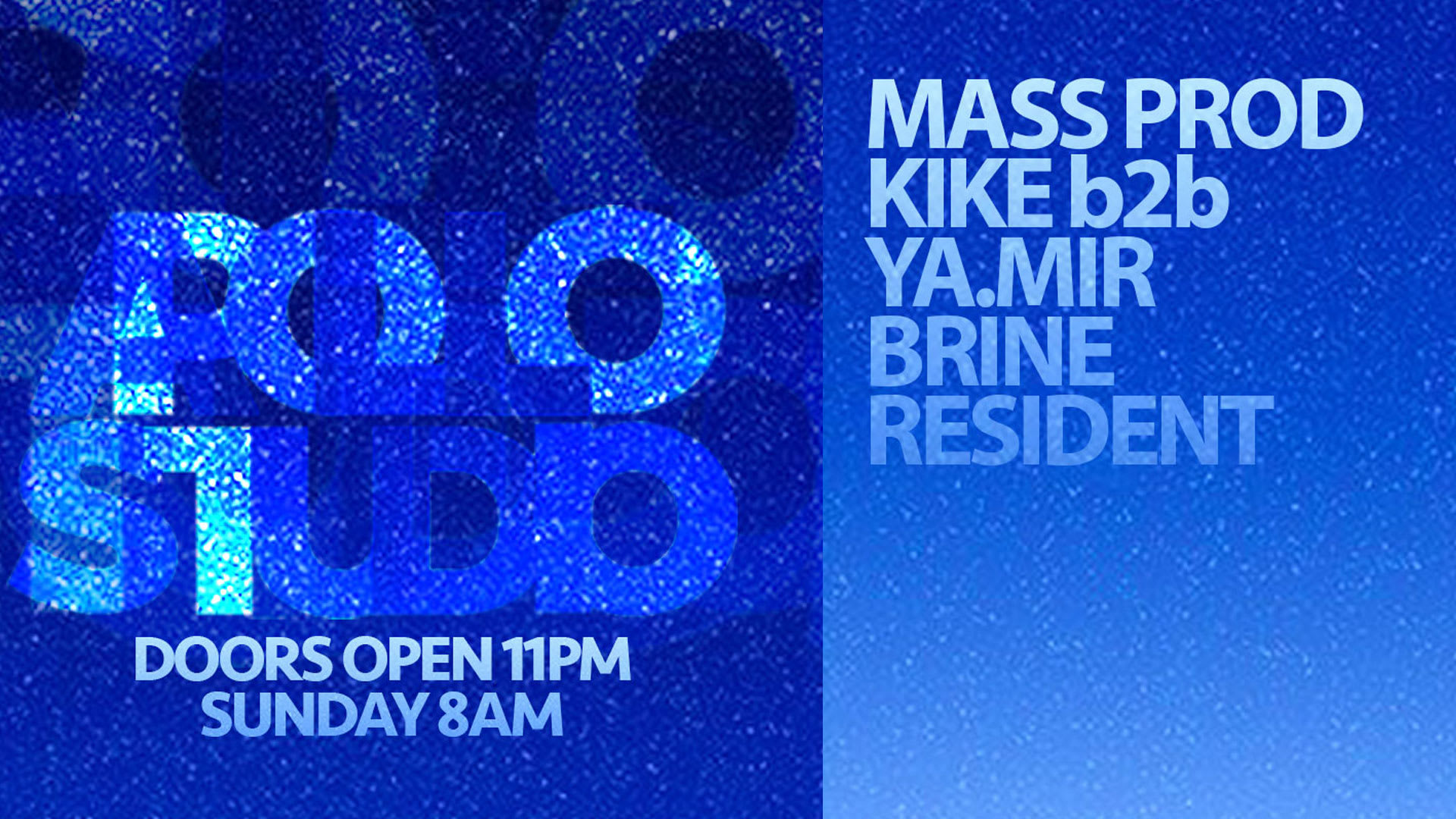 Apollo Studio // W Mass Prod - Brine Ya.Mir- Saturday 7th Cover