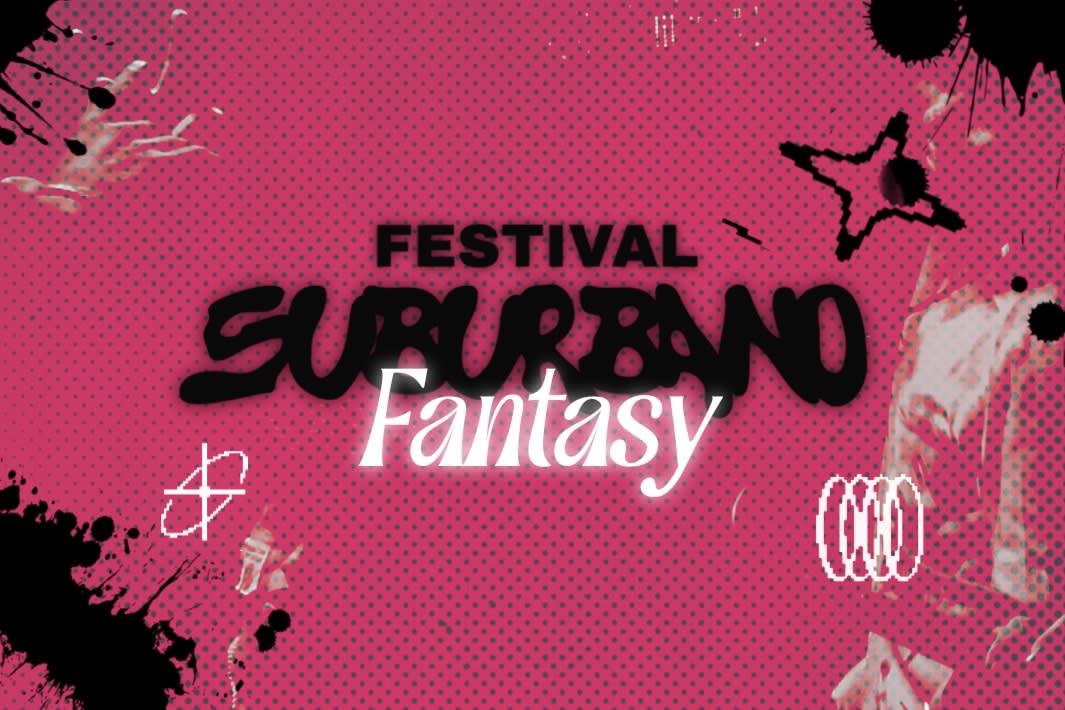 Festival Suburbano: Fantasy Cover