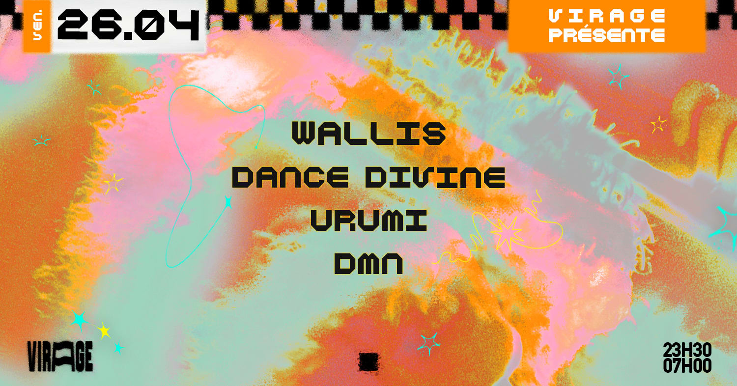 Virage Présente : Wallis, Urumi, Dance Divine, Dmn Cover