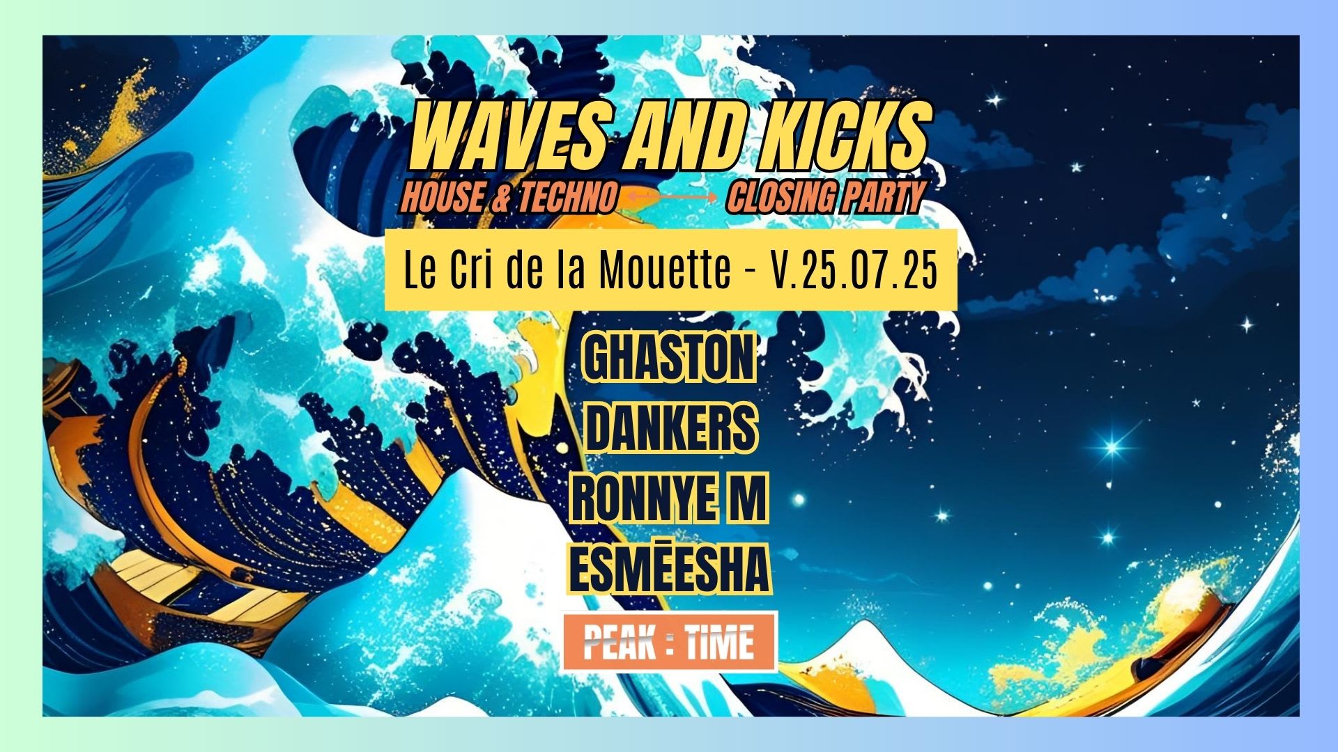 Waves And Kicks - Peak Time Showcase - Closing Party Cover