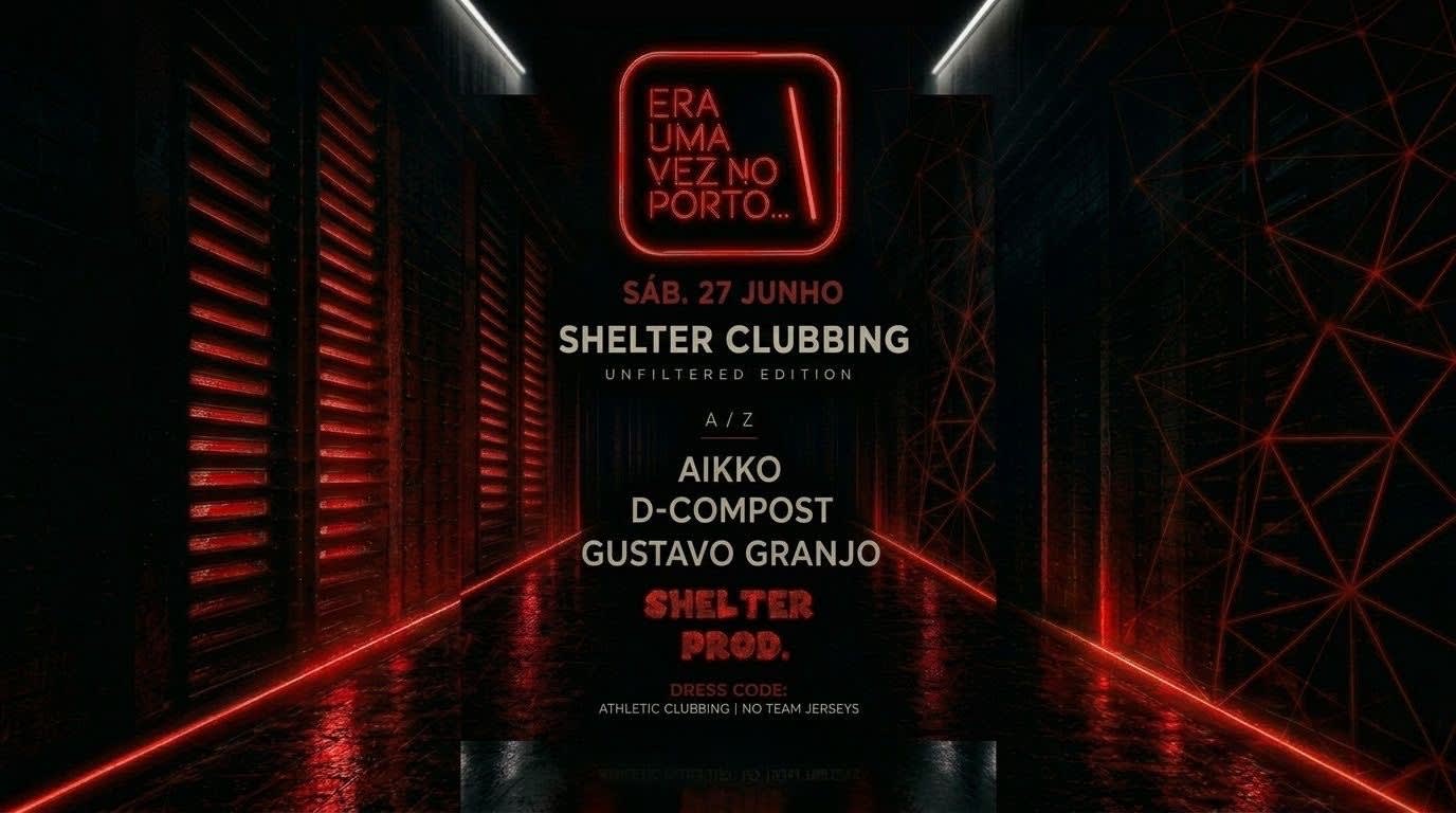 Shelter Clubbing W/ D-Compost, Aikko, Gustavo Granjo Cover