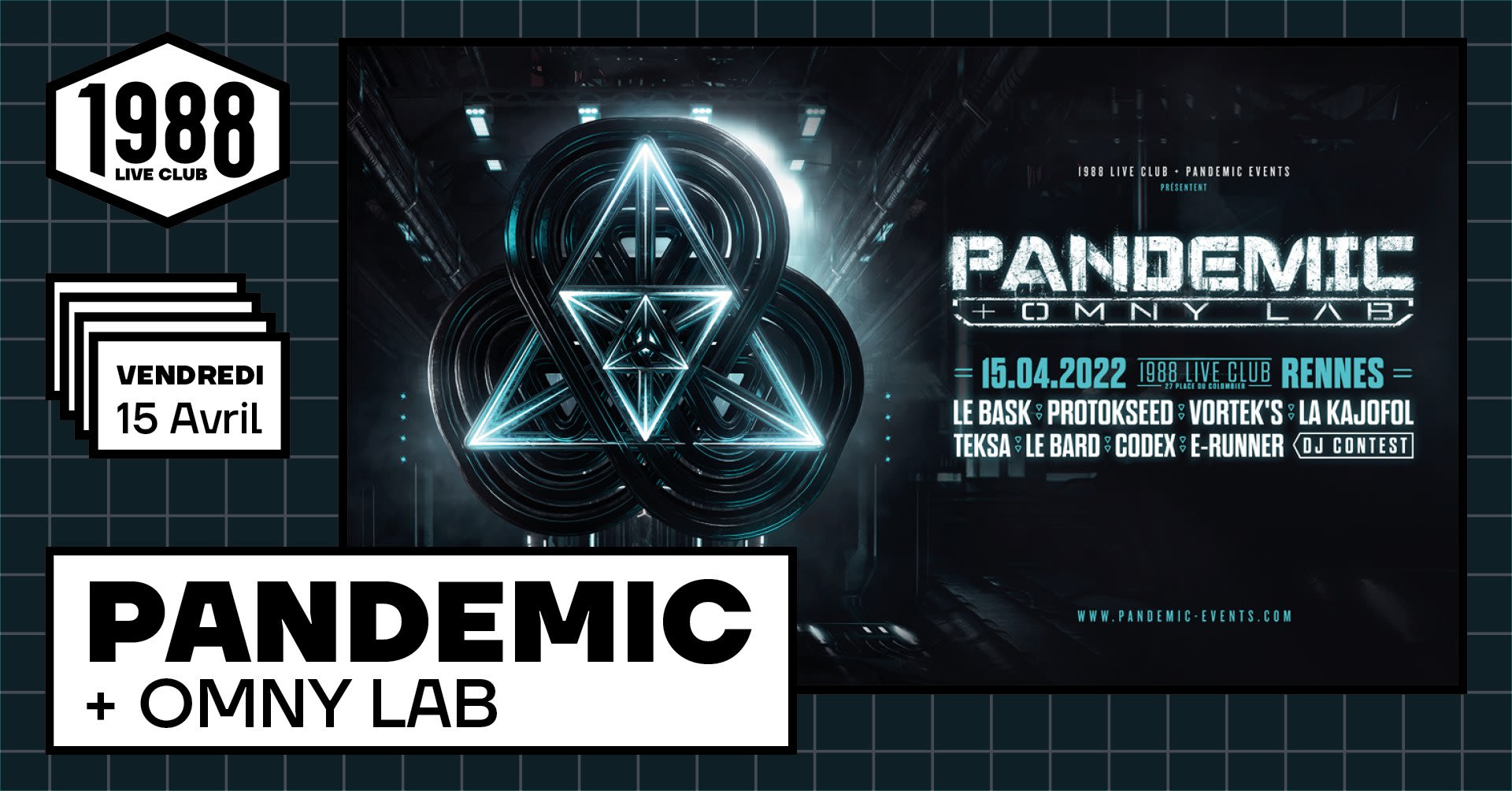 Ven 15 Avr / Pandemic + Omny Lab W/ Le Bask, Vortek's, ... Cover