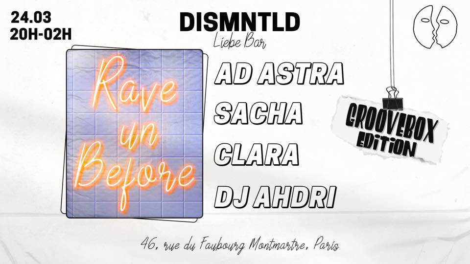 Rave Un Before [Groovebox Edition] W/ Ad Astra, Sacha, Clara, Dj Ahdri Cover
