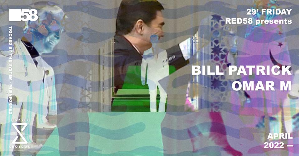 Red58 Presents Bill Patrick / Omar M Cover