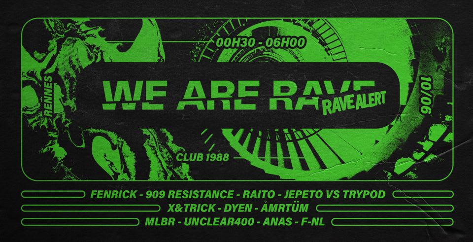 We Are Rave X Rave Alert W/ Dyen, Fenrick, X&Trick, Amrtum.. Cover