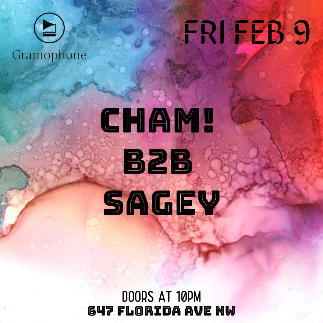 Gramophone Presents: Cham! B2b Sagey Cover