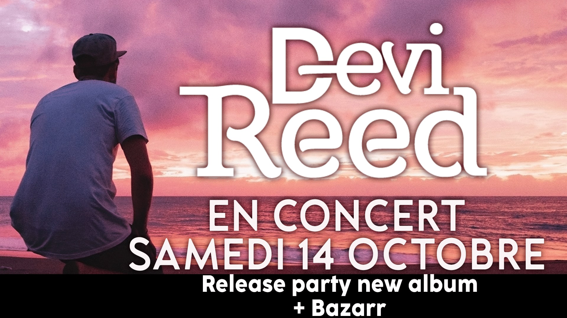 Devi Reed Release Party "Éruption De Lettres" + Bazarr Cover