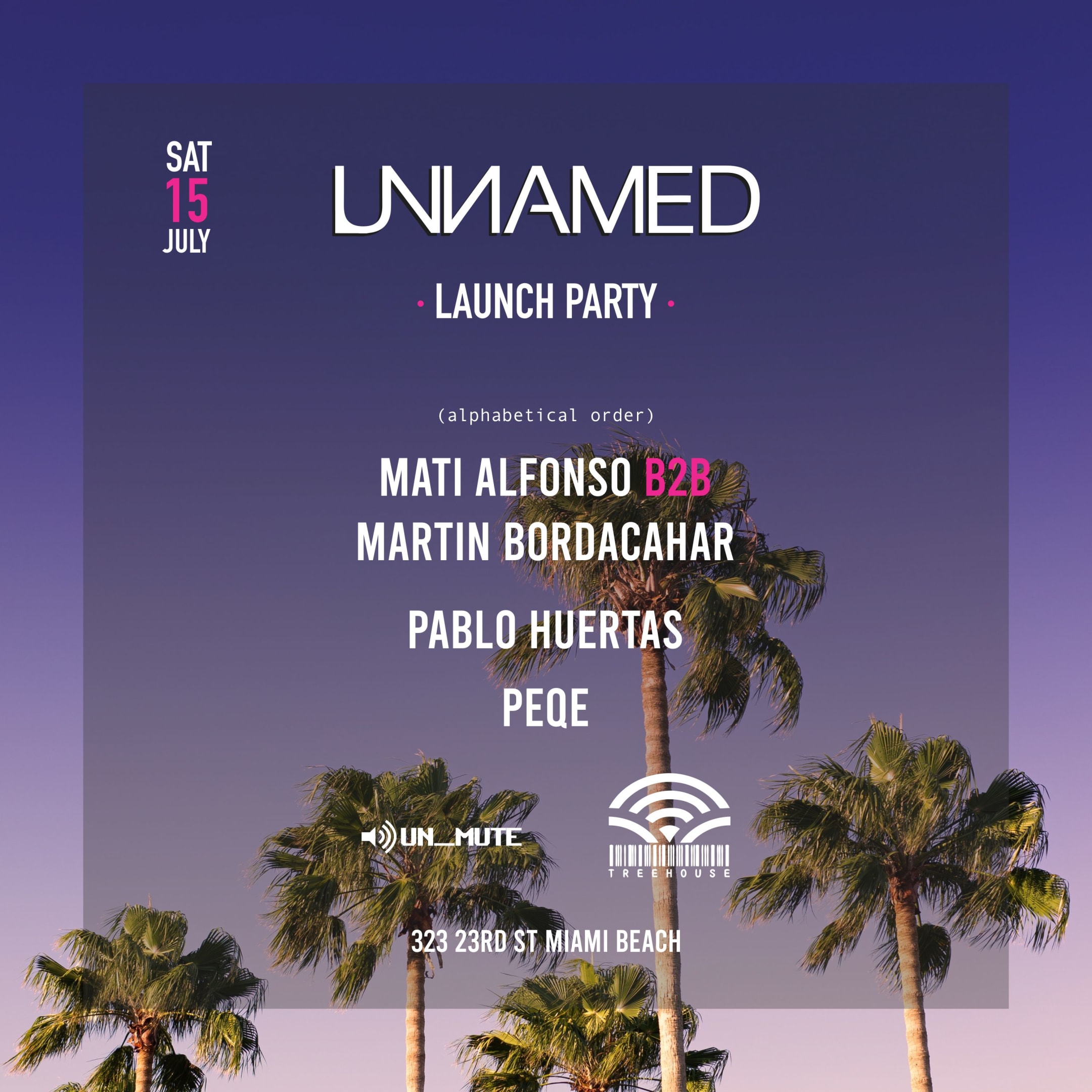 Unnamed Launch Party @ Treehouse Miami Cover