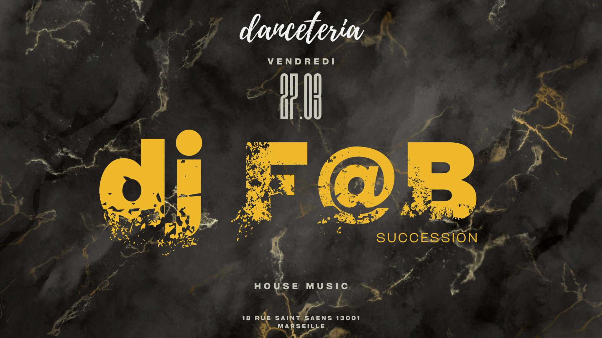 Dj F@B (Succession) @ Danceteria Cover