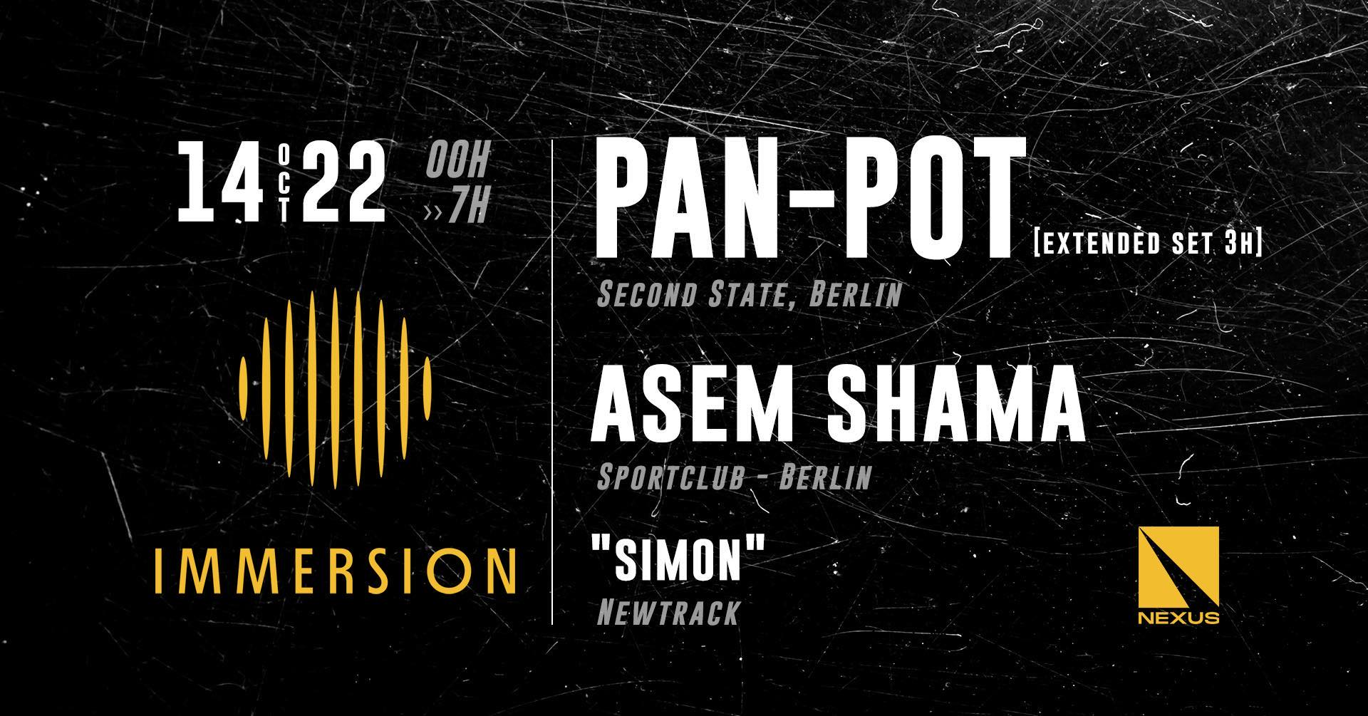Immersion VI : Pan-Pot Pan-Pot (Extended Set 3h), Asem Shama, "Simon"  Cover