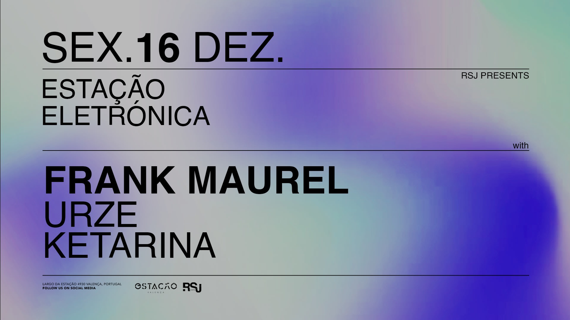 Estação Eletrónica C/ Frank Maurel, Urze, Ketarina Cover