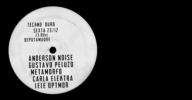 Technoduro 6ª Com Anderson Noise At Deputamadre Cover