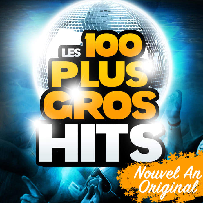 Les 100 Plus Gros Hits - New Year Party Cover