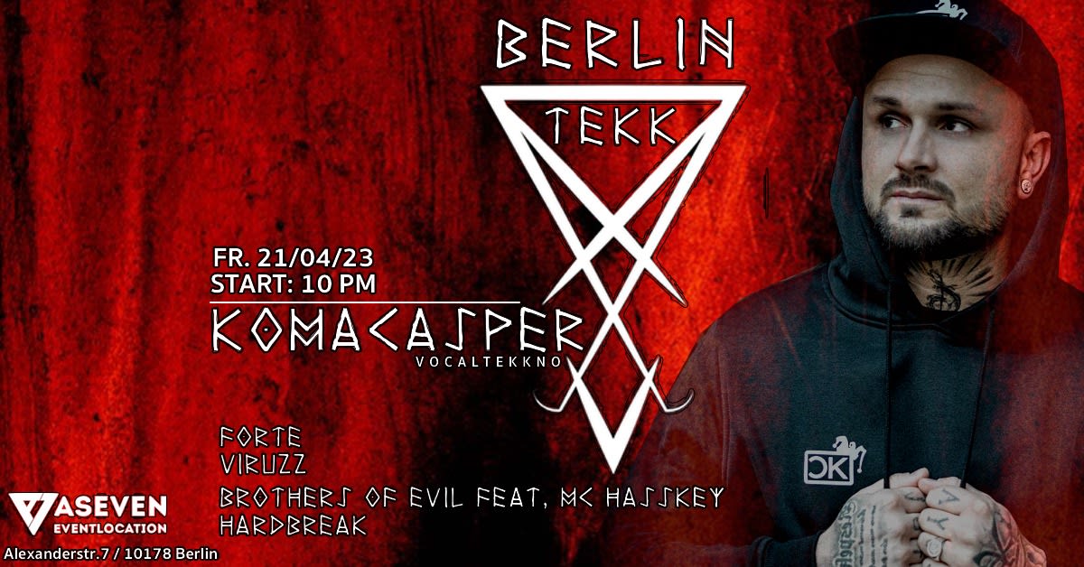 Berlin Tekk  W/ Komacasper, Forte, Viruzz, Brothers Of Evil Cover