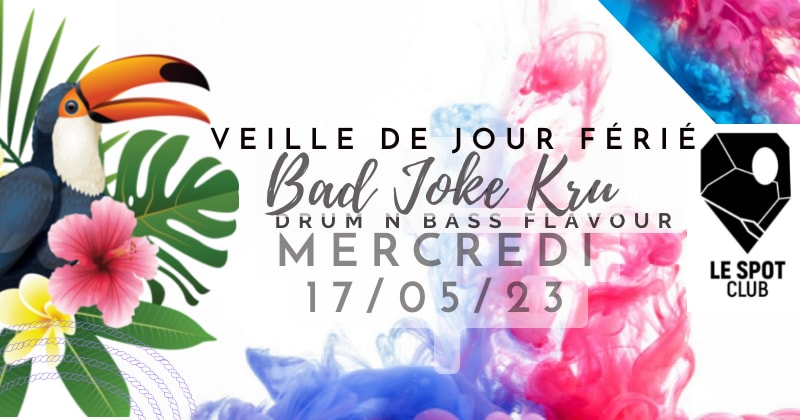 Bad Joke Kru - Drum&Bass Flavour (Veille De Jour Férié) Cover
