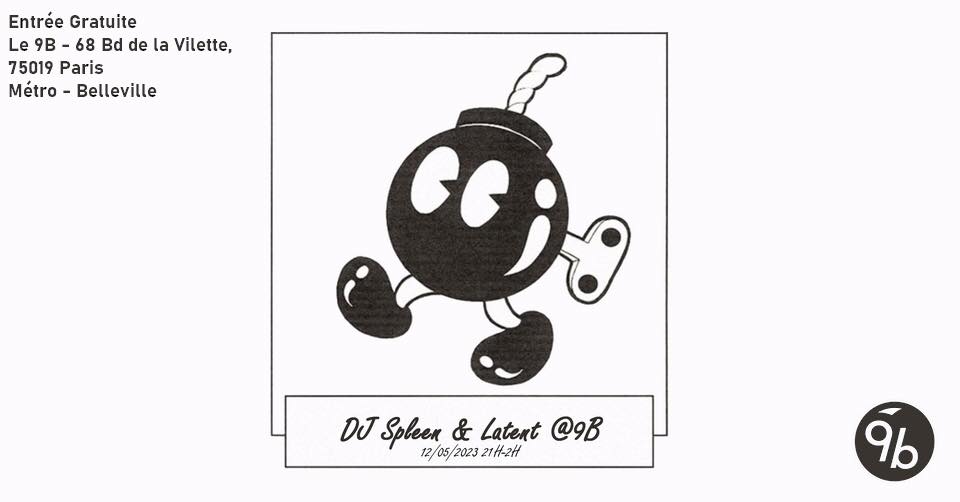Dj Spleen & Latent @Le 9b Cover