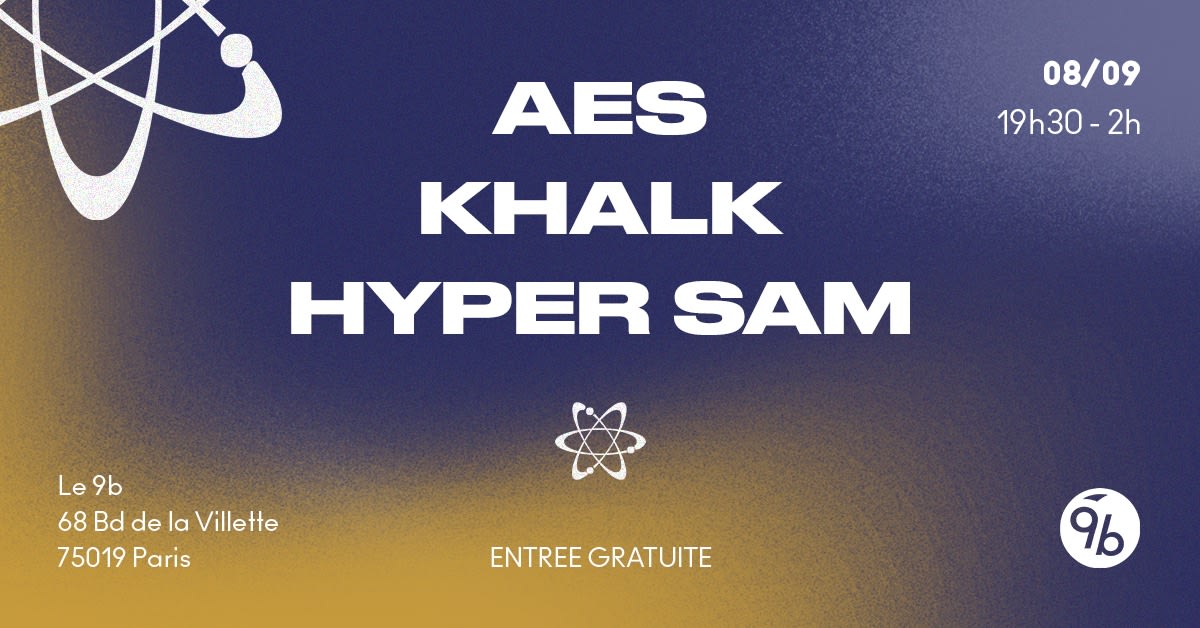 Aes - Khalk - Hyper Sam @Le 9b Cover