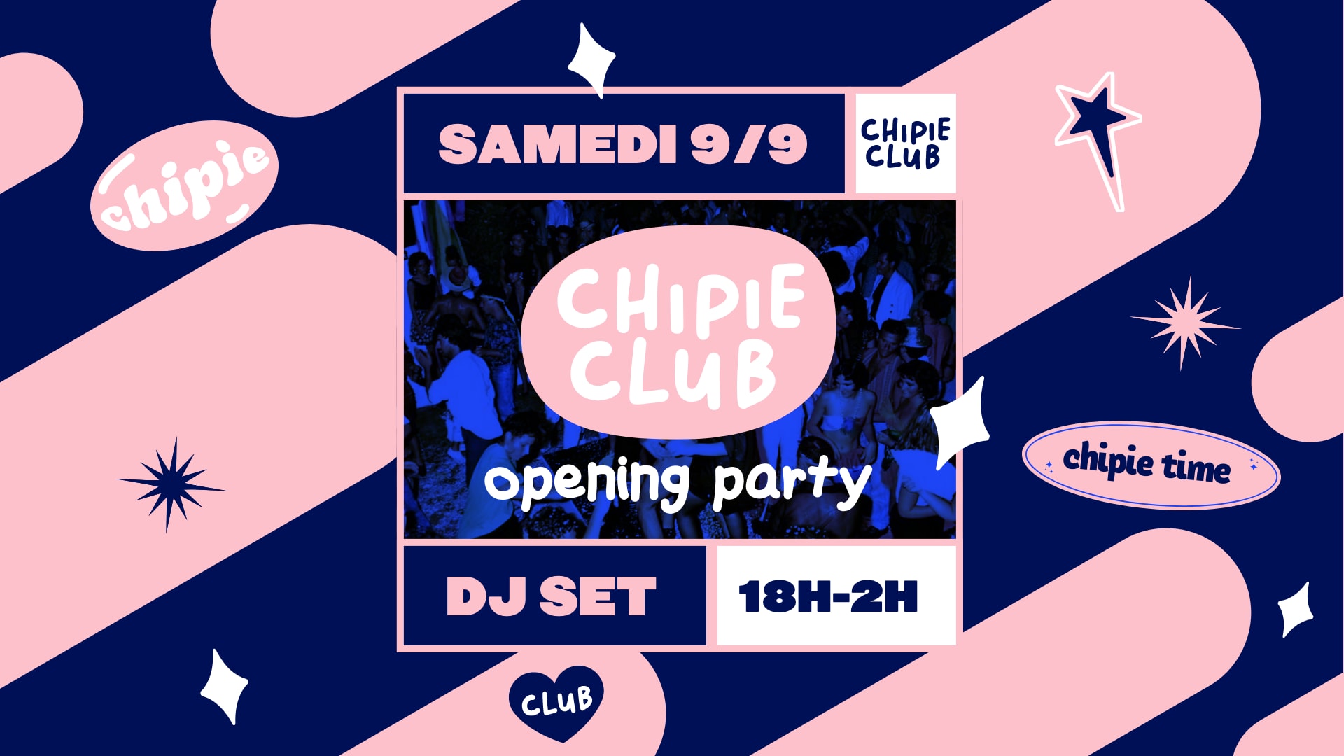 Chipie Club Season Opening Party Cover