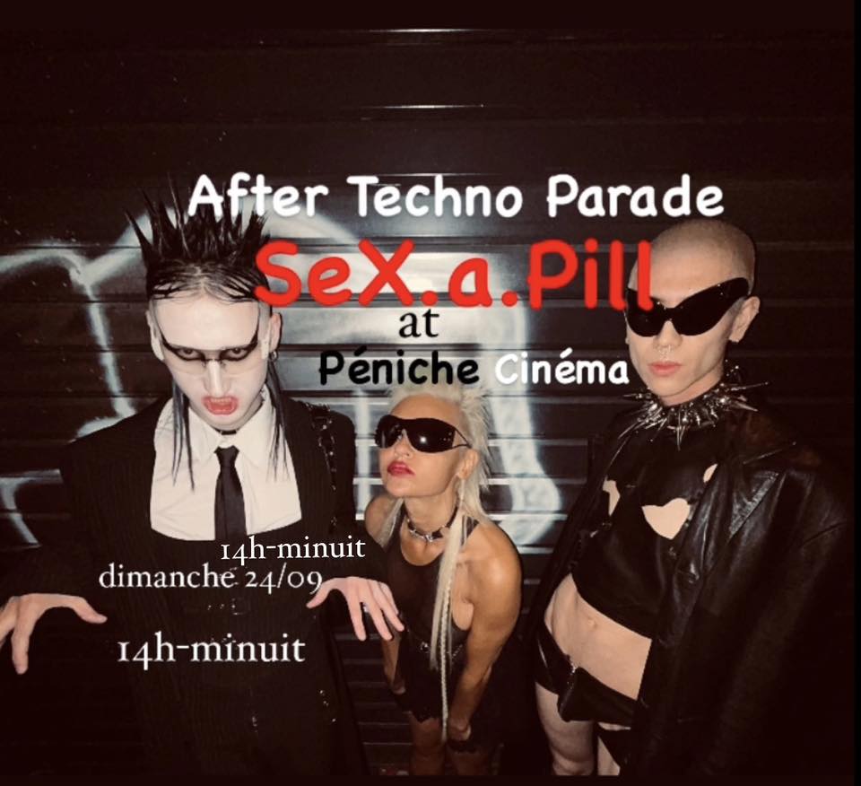Sex.A.Pill After Techno Parade At Péniche Cover
