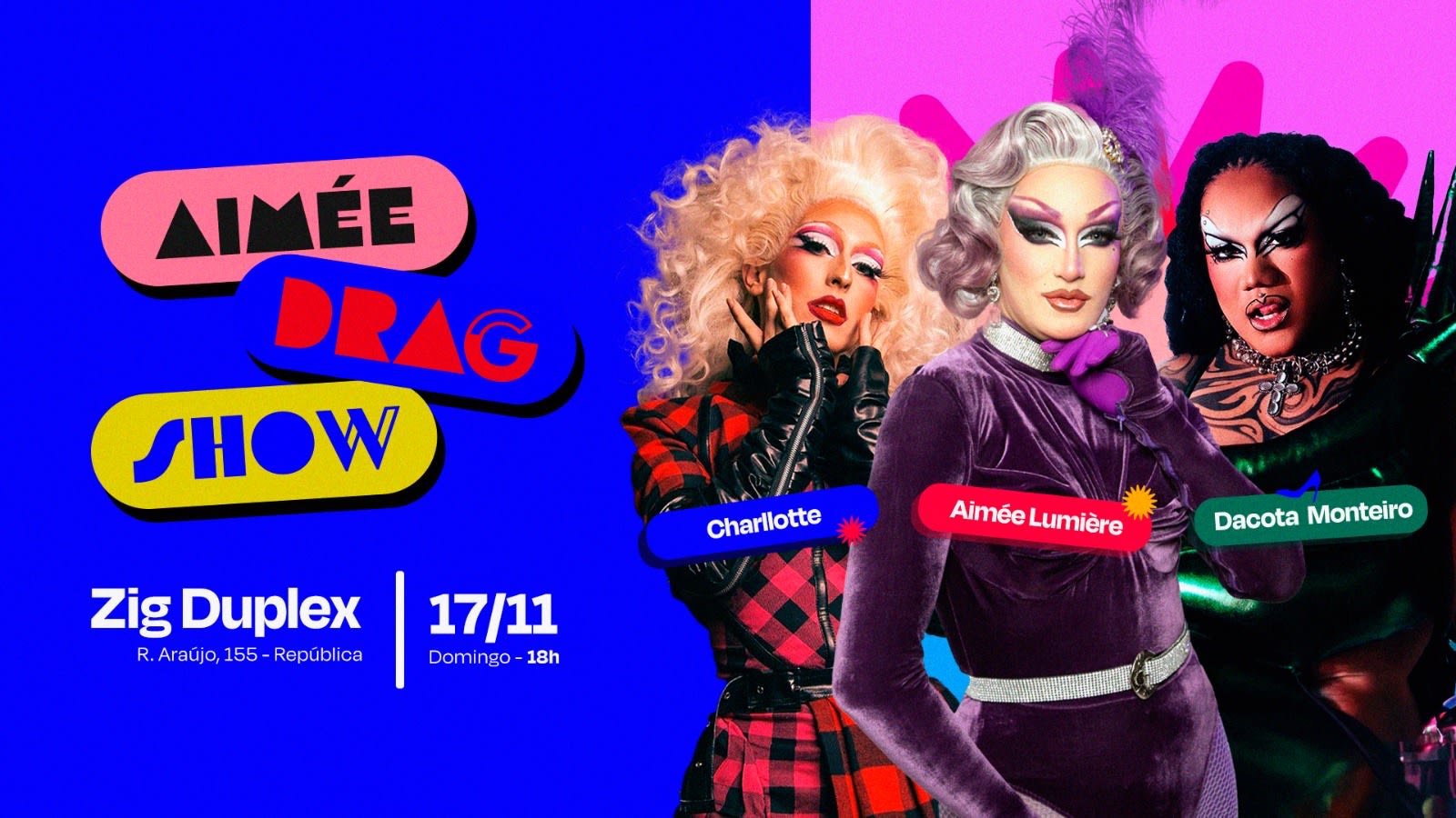 Aimée Drag Show Com Dacota Monteiro E Charlotte 17/11 Cover