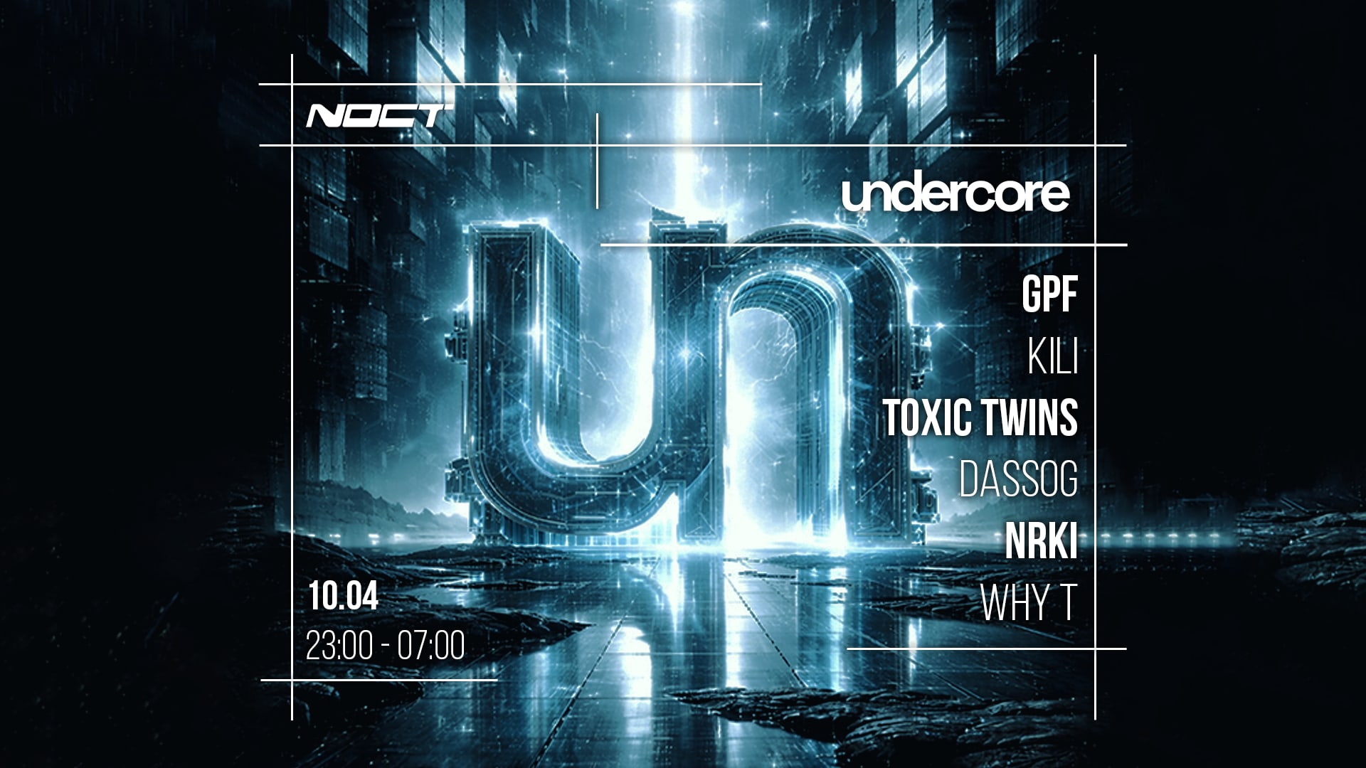 Undercore X Noct : Gpf | Kili | Toxic Twins & More Cover