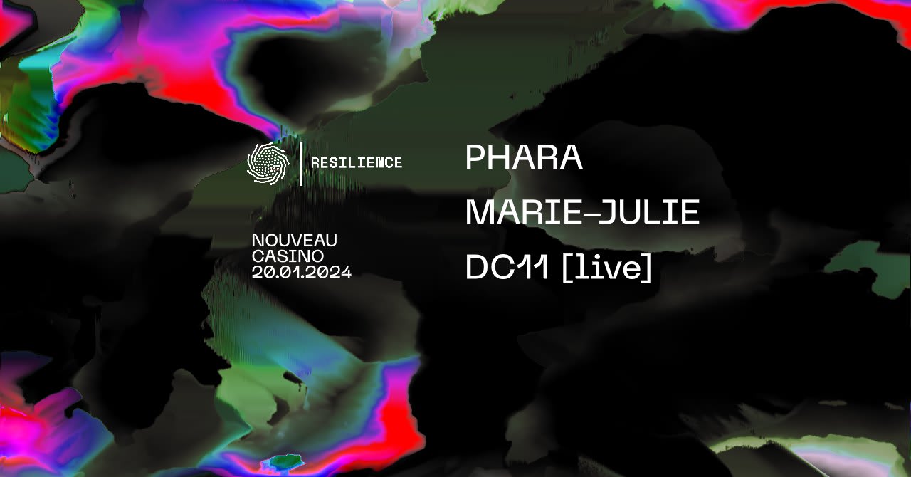 Resilience : Phara, Marie-Julie, Dc11 [Live] Cover