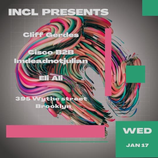 Incl Presents: Cliff Gerdes, Cisco, Eli Ali Cover