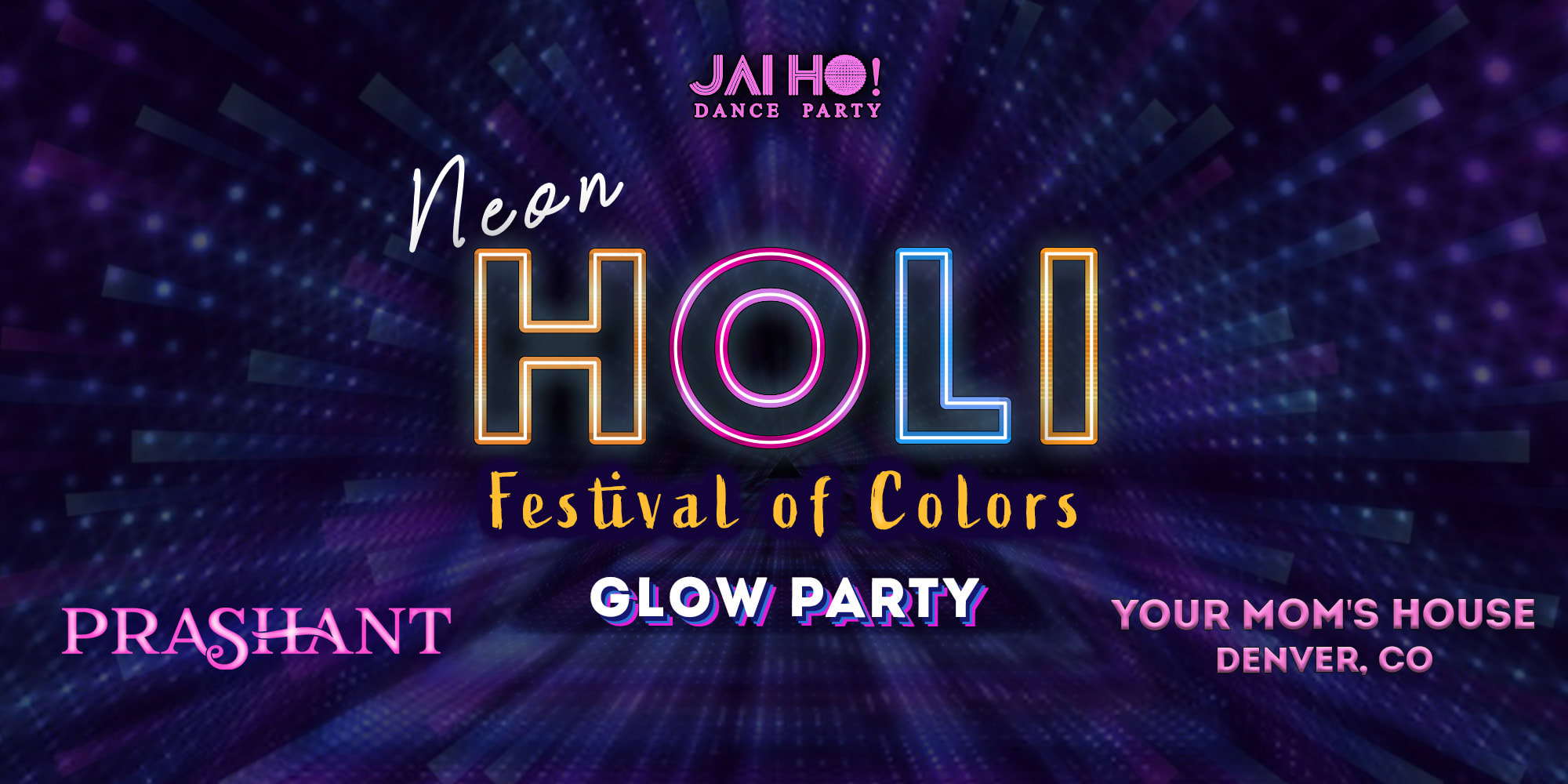 Neon Holi Festival Of Colors • Bollywood Glow Dance Party Cover