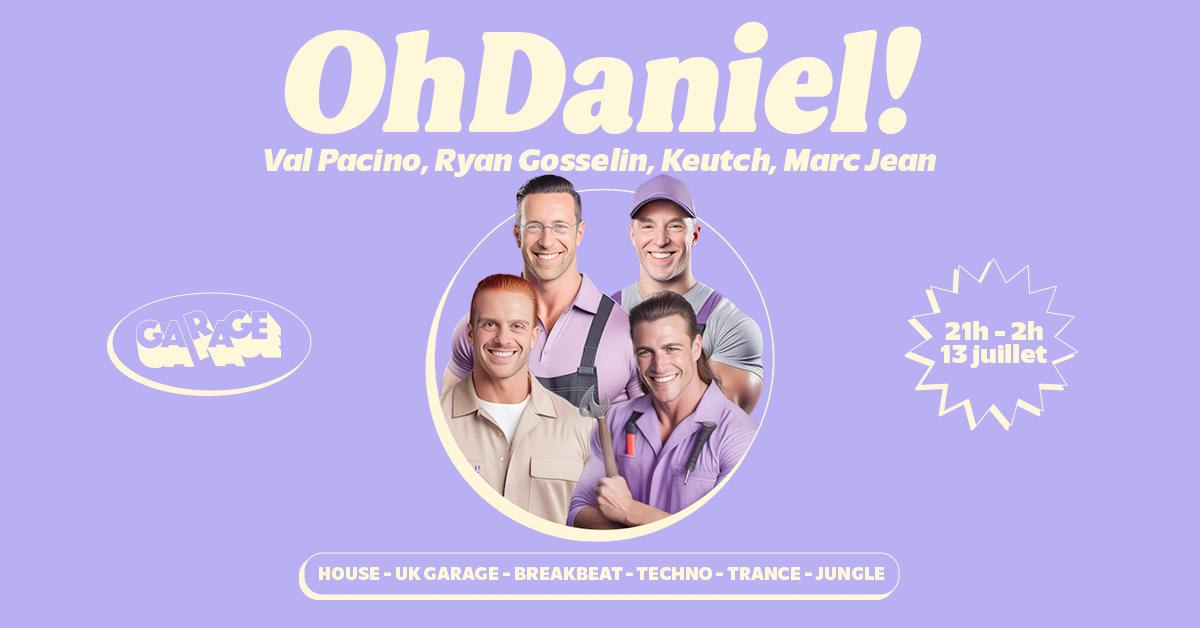 Oh Daniel Invite Keutch Et Marc Jean À Garage ! Cover