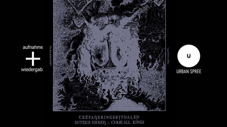 Sutekh Hexen + Trepaneringsritualen + Curse All Kings Cover