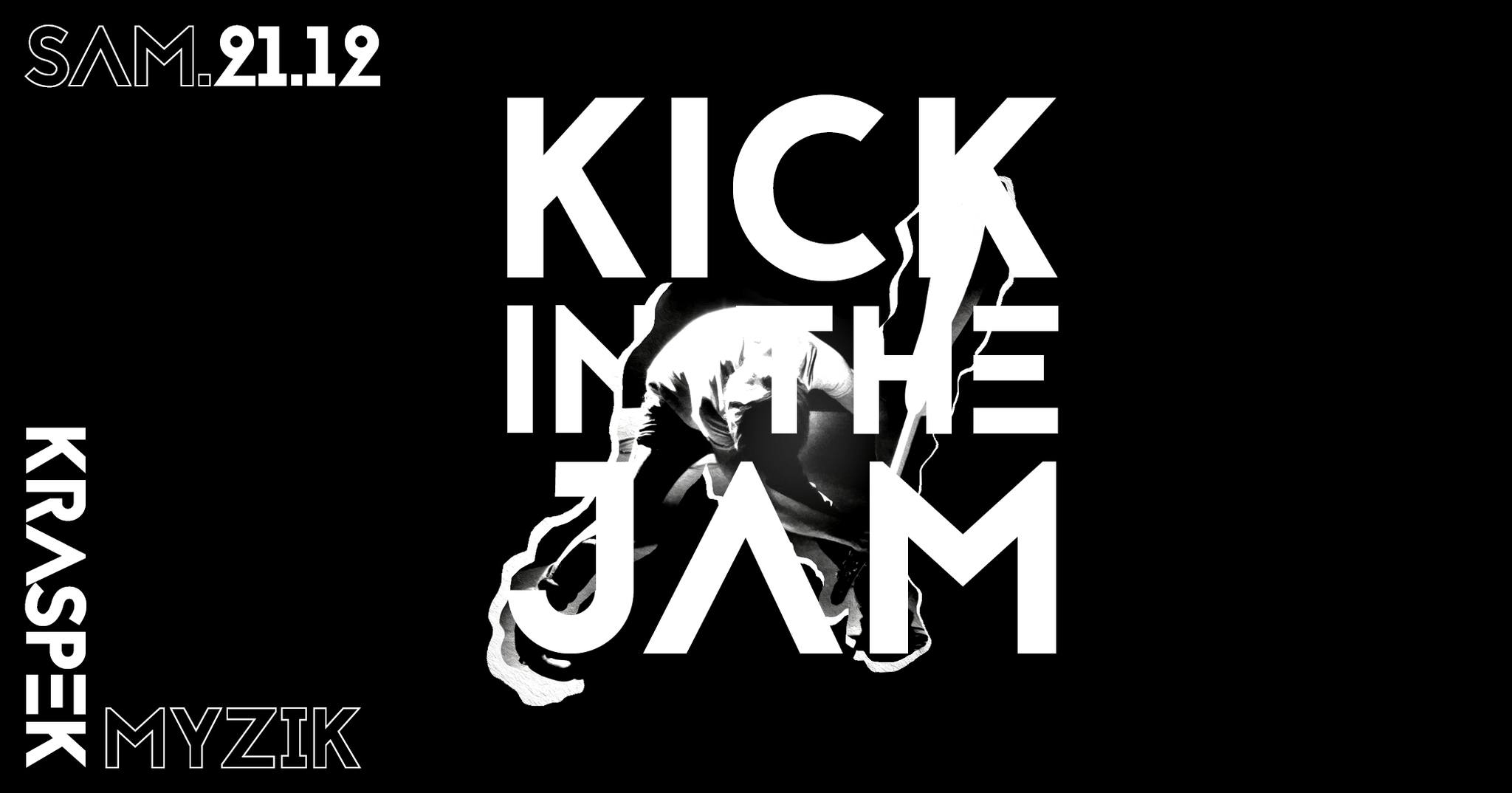 Kick In The Jam Cover