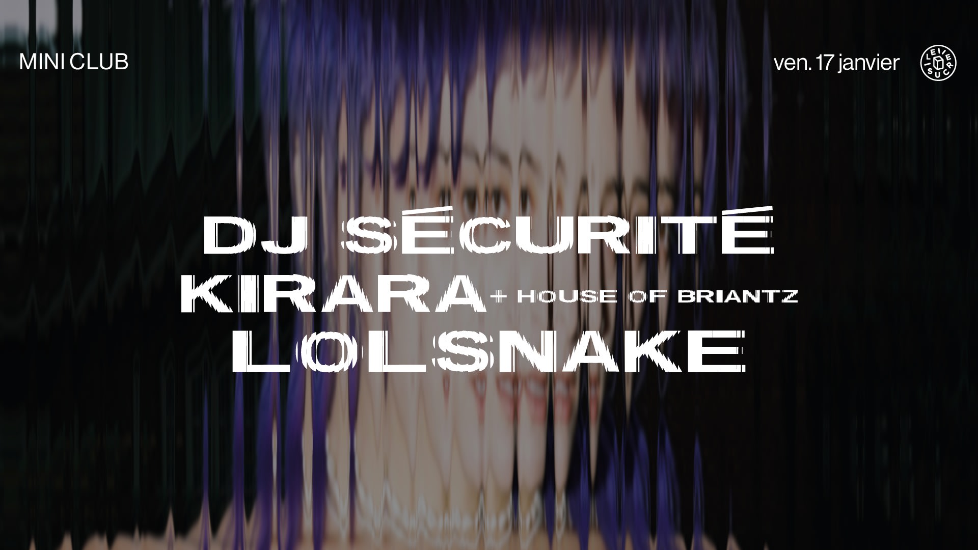 Mini Club : Lolsnake, Dj Sécurité, Kirara & House Of B Cover
