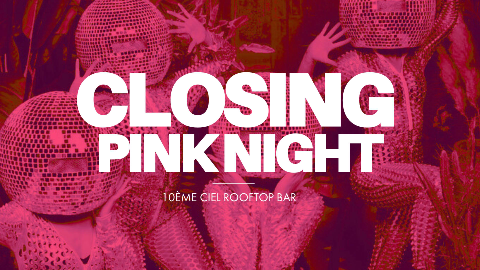 Rooftop 10ème Ciel X Closing Pink Party ! Cover