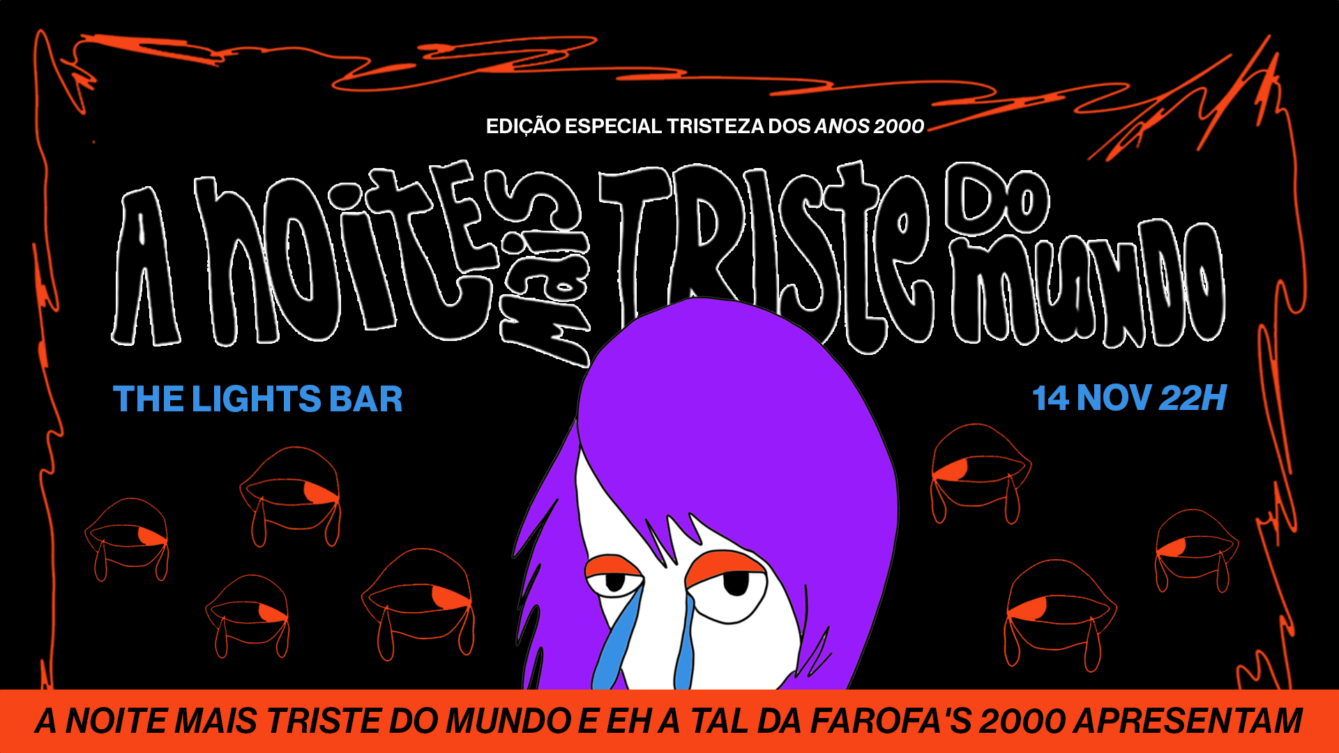 A Noite Mais Triste Do Mundo @ The Lights Bar Cover