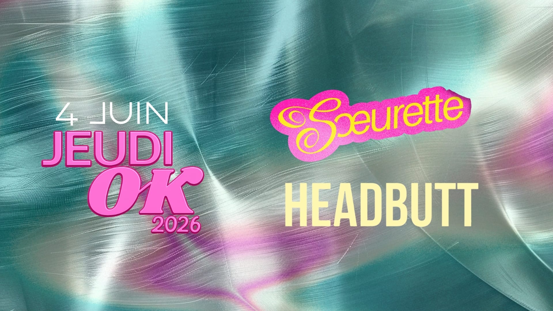 Jeudi Ok : Soeurette + Headbutt Cover