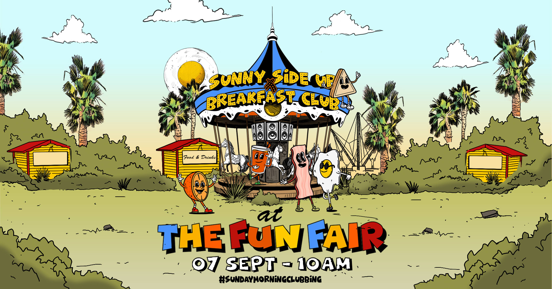 Sunny Side Up  X Breakfast Club Paris At The Fun Fair | 10am Cover