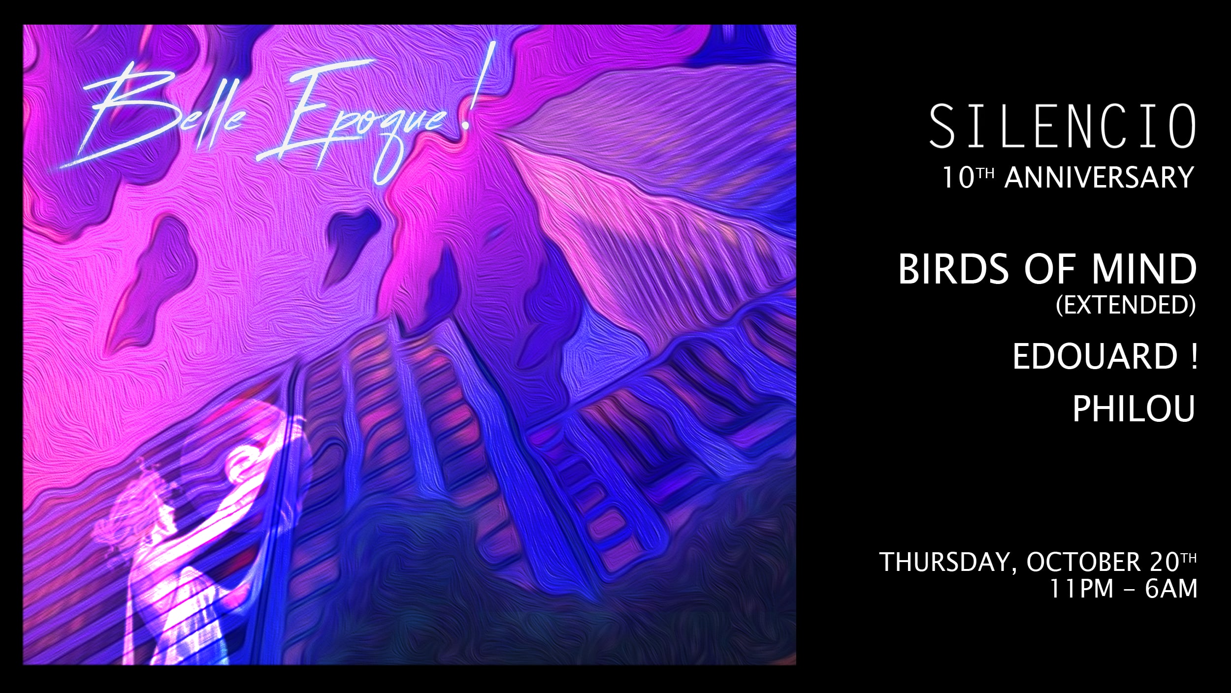 Silencio 10 Ans : Belle Epoque! W/ Birds Of Mind, Edouard!.. Cover