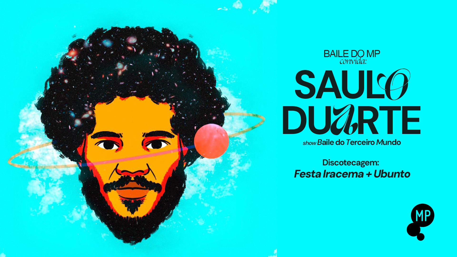 29/8 - Baile Do Mp Convida Saulo Duarte + Djs Cover