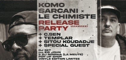 Release Party : Komo Sarcani Et Le Chimiste Cover