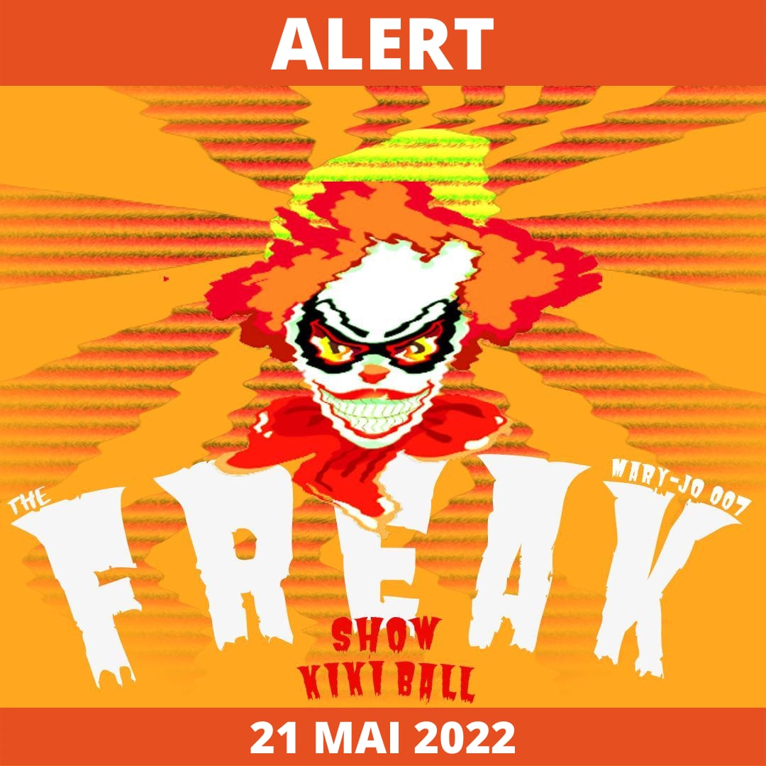 The Freak Show Kiki Ball | 21.05.22 Cover