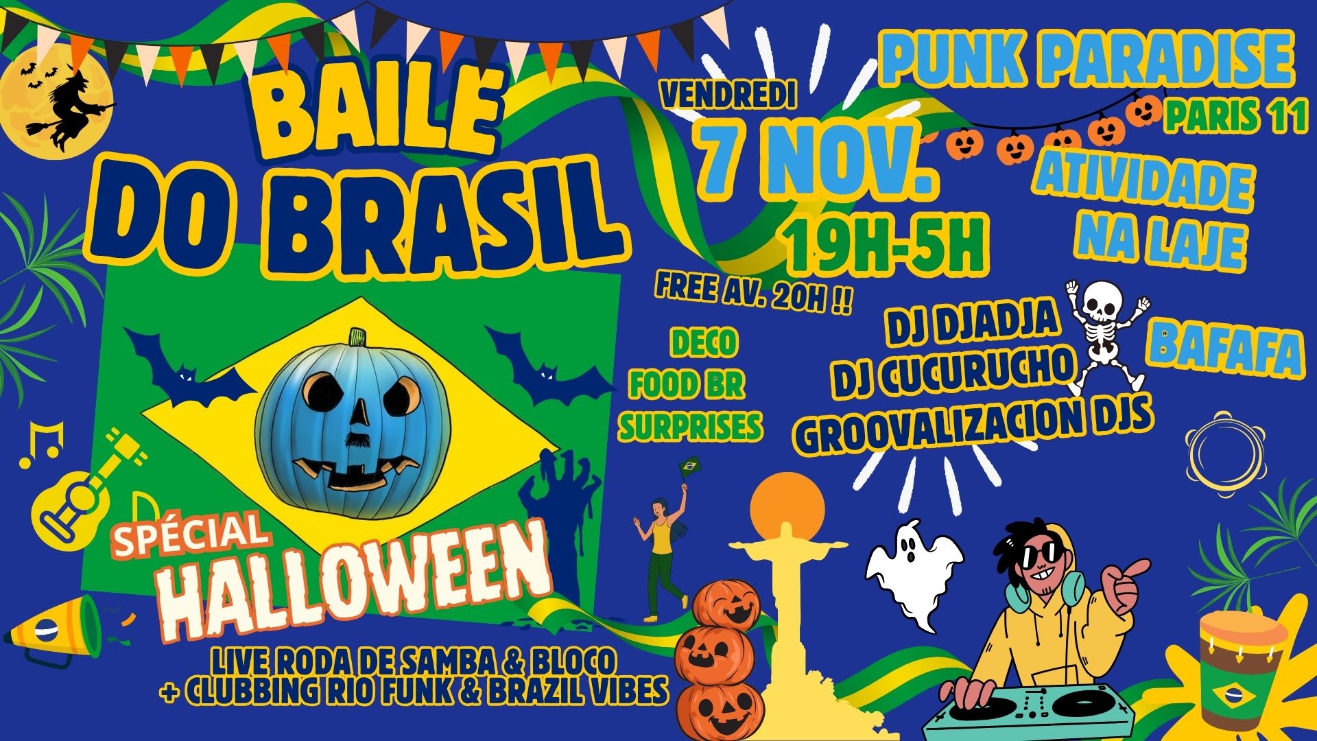Baile Do Brasil Spécial Halloween - Samba, Bloco, Djs, Déco Cover