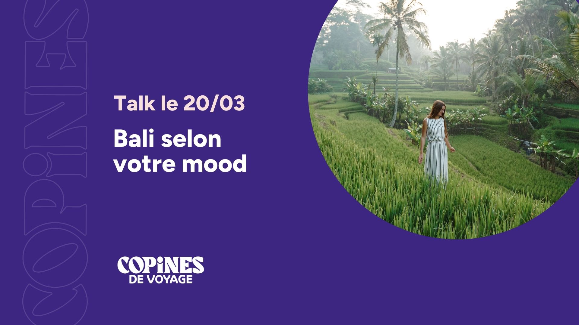 Talk : Bali Selon Votre Mood Cover