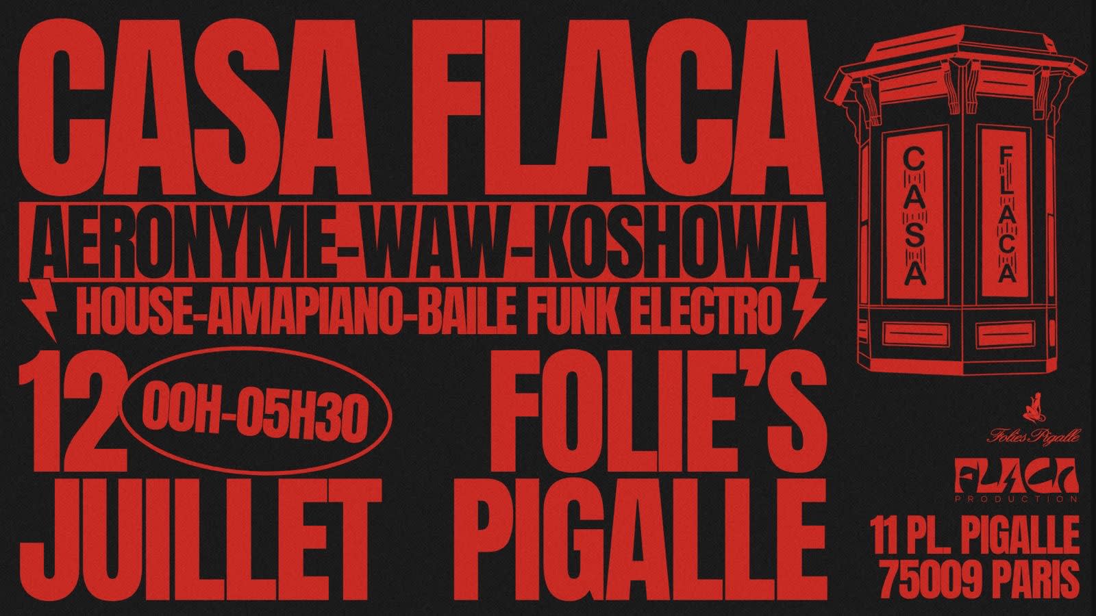 Casa Flaca Vol 2 - Samedi 12 Juillet - Folies Pigalle Cover