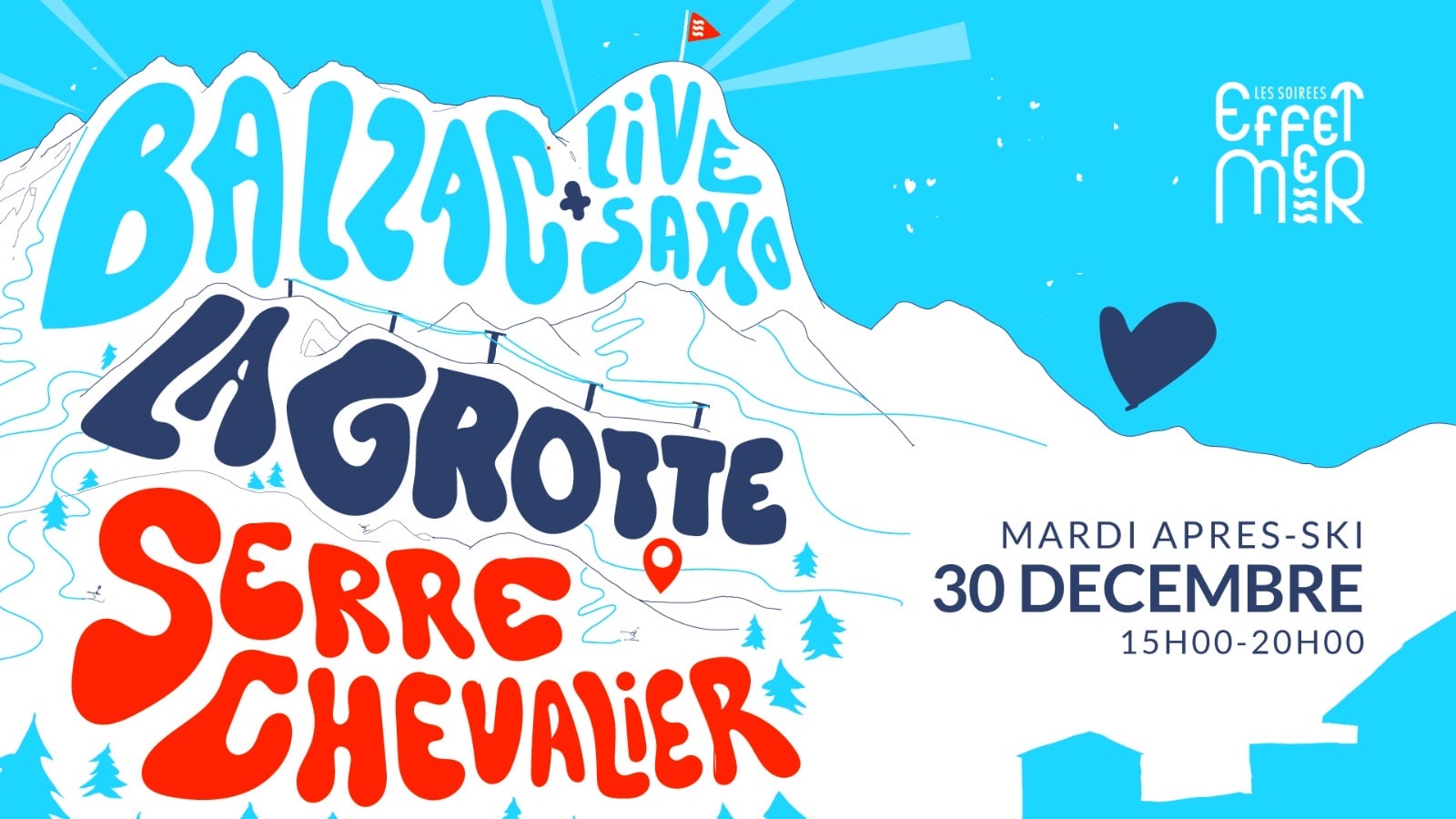 Apres Ski - Balzac - Effet Boule De Neige - La Grotte Cover